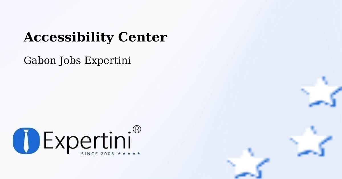 Accessibility Statement – Gabon - Gabon Jobs Expertini