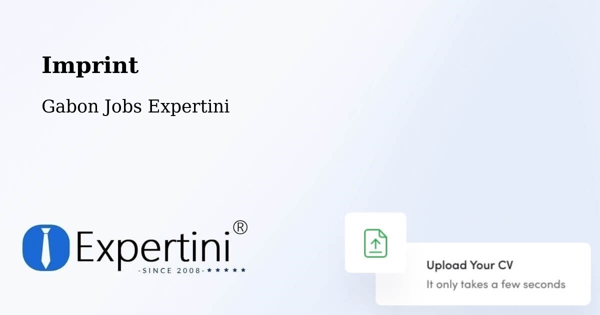 Imprint – Gabon - Gabon Jobs Expertini